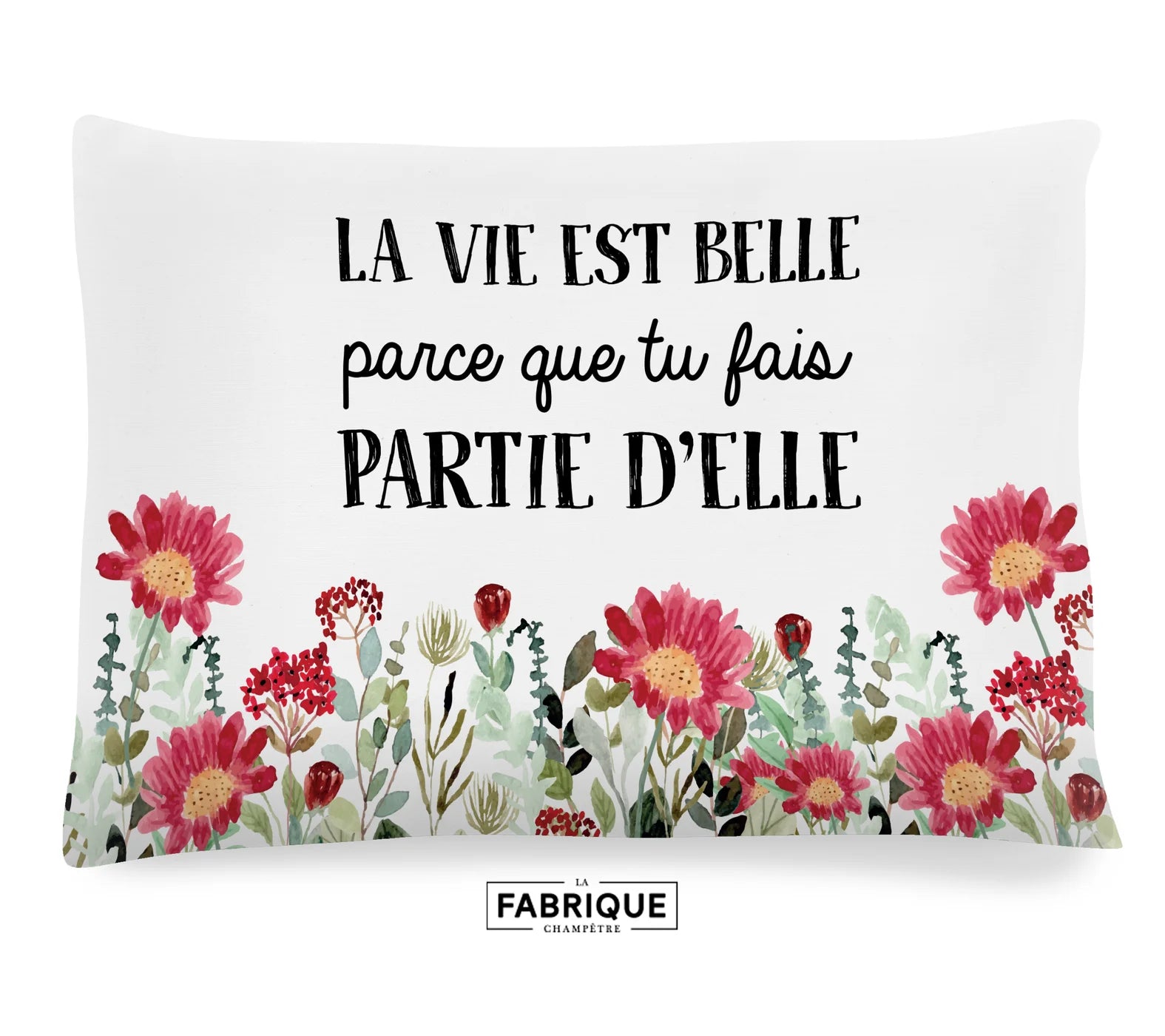 Coussin "La Vie est Belle" (produit québécois)