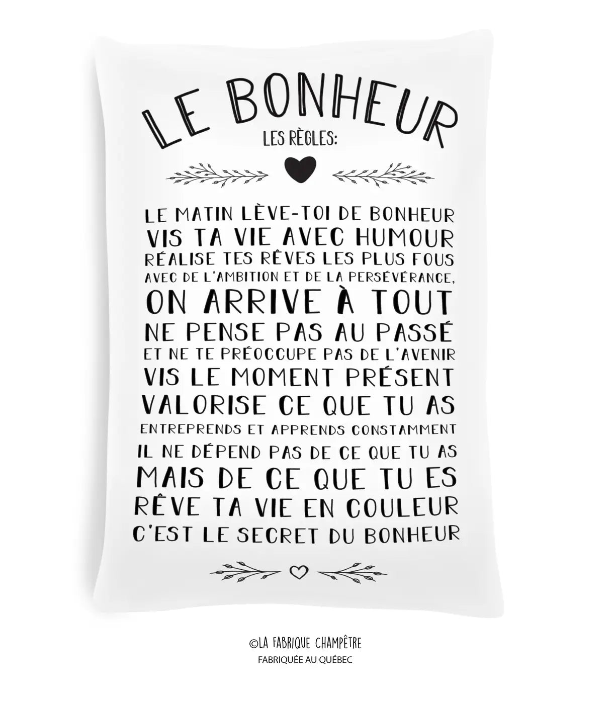 Coussin "Le Bonheur... Les Règes" (produit québécois)